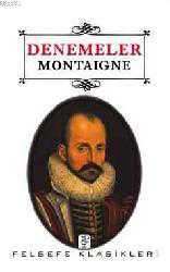 Kitap - Denemeler - Michel de Montaigne - Tüm Baskıları - kitantik - kitaLog