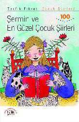 Kitap - Şermin ve En Güzel Çocuk Şiirleri - Tevfik Fikret - kitantik - kitaLog