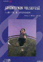 Kitap - Sıkıntı'nın Felsefesi - Lars Svendsen - kitantik - kitaLog