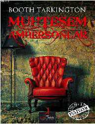 Kitap - Muhteşem Ambersonlar - Booth Tarkington - kitantik - kitaLog