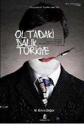 Kitap - Oltadaki Balık Türkiye; Emperyalizmin Tuzaklarındaki Ülke - M. Emin Değer - kitantik - kitaLog