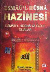 Kitap - Esma'ül Hüsna Hazinesi; Esma'ül Hüsna'ya Göre Dualar - İsmail Kılınç - kitantik - kitaLog