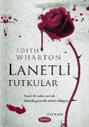 Kitap - Lanetli Tutkular - Edith Wharton - kitantik - kitaLog