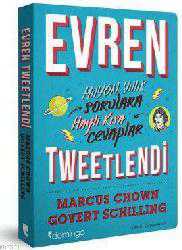 Kitap - Evren Tweetlendi; Milyon Yıllık Sorulara Hayli Kısa Cevaplar - Govert Schilling;Marcus Chown - kitantik - kitaLog