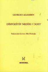 Kitap - Dispozitif Nedir? / Dost - Giorgio Agamben - kitantik - kitaLog