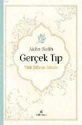 Kitap - Gerçek Tıp; Yitik Şifanın İzinde - Aidin Salih - kitantik - kitaLog