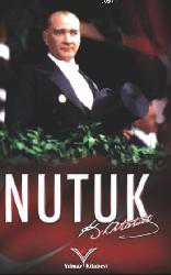 Kitap - Nutuk - Mustafa Kemal Atatürk - Tüm Baskıları - kitantik - kitaLog