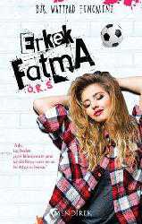 Kitap - Erkek Fatma; Bir Wattpad Fenomeni - Ö. R. S. - kitantik - kitaLog