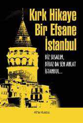 Kitap - Kırk Hikaye Bir Efsane İstanbul - Kolektif - kitantik - kitaLog