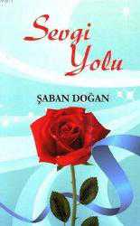 Kitap - Sevgi Yolu - Şaban Doğan - kitantik - kitaLog