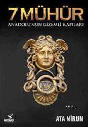 Kitap - 7 Mühür; Anadolu'nun Gizemli Kapıları - Ata Nirun - kitantik - kitaLog