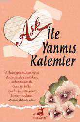 Kitap - Aşk ile Yanmış Kalemler - Kolektif - kitantik - kitaLog