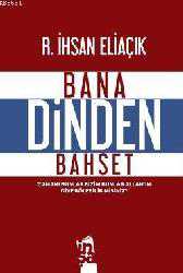 Kitap - Bana Dinden Bahset - Recep İhsan Eliaçık - kitantik - kitaLog