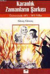 Kitap - Karanlık Zamanların Şarkısı - Güney Gönenç - kitantik - kitaLog