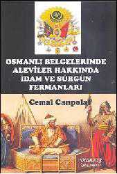 Kitap - Osmanlı Belgelerinde Aleviler Hakkında İdam ve Sürgün Fermanları - Cemal Canpolat - kitantik - kitaLog