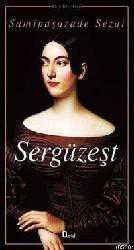 Kitap - Sergüzeşt - Samipaşazade Sezai - Tüm Baskıları - kitantik - kitaLog