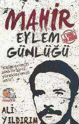 Kitap - Mahir Eylem Günlüğü - Ali Yıldırım - kitantik - kitaLog