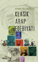 Kitap - Klasik Arap Edebiyatı - Ahmet Kazım Ürün - kitantik - kitaLog
