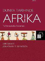 Kitap - Dünya Tarihinde Afrika; Tarihöncesinden Günümüze - Erik Gilbert;Jonathan T. Reynolds - kitantik - kitaLog
