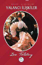 Kitap - Yalancı İlişkiler - Lev Nikolayeviç Tolstoy - kitantik - kitaLog