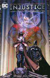 Kitap - Injustice Üçüncü Yıl Cilt 1; Tanrılar Aramızda - Tom Taylor;Marguerite Bennett - kitantik - kitaLog