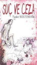 Kitap - Suç ve Ceza - Fyodor Mikhailovich Dostoyevsky - Tüm Baskıları - kitantik - kitaLog