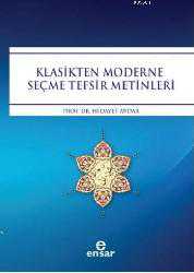 Kitap - Klasikten Moderne Seçme Tefsir Metinleri - Hidayet Aydar - kitantik - kitaLog