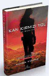 Kitap - Kan Kırmızı Yol (Ciltli) - Moira Young - kitantik - kitaLog