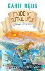 Kitap - Madenci Cemal Dede; Uzaydaki Mavi Bilye Dizisi - 7 - Cahit Uçuk - kitantik - kitaLog