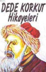 Kitap - Dede Korkut Hikayeleri - Dede Korkut - Tüm Baskıları - kitantik - kitaLog