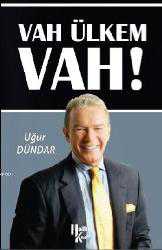 Kitap - Vah Ülkem Vah - Uğur Dündar - kitantik - kitaLog
