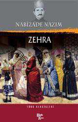 Kitap - Zehra - Nabizâde Nazım - Tüm Baskıları - kitantik - kitaLog