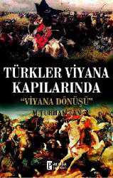 Kitap - Türkler Viyana Kapılarında; Viyana Dönüşü - M. Turhan Tan - kitantik - kitaLog