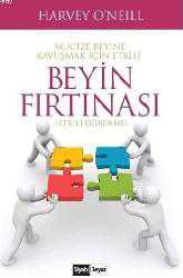 Kitap - Mucize Beyine Kavuşmak İçin Etkili Beyin Fırtınası; Etkili Öğrenme - Harvey ONeill - kitantik - kitaLog