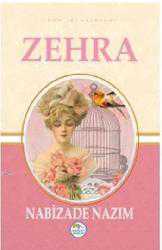 Kitap - Zehra - Nabizâde Nazım - Tüm Baskıları - kitantik - kitaLog