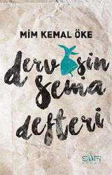 Kitap - Dervişin Sema Defteri - Mim Kem&acirc;l Öke - kitantik - kitaLog