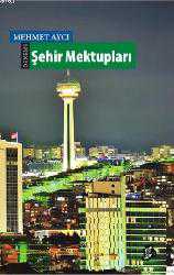 Kitap - Şehir Mektupları - Mehmet Aycı - kitantik - kitaLog
