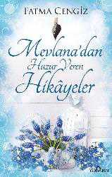 Kitap - Mevlana'dan Huzur Veren Hikayeler - Fatma Cengiz - kitantik - kitaLog