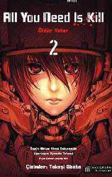 Kitap - All You Need Is Kill 2; Öldür Yeter 2 - Hiroşi Sakurazaka - kitantik - kitaLog