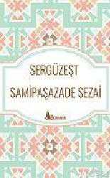 Kitap - Sergüzeşt - Samipaşazade Sezai - Tüm Baskıları - kitantik - kitaLog