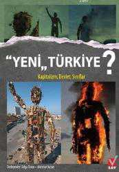 Kitap - Yeni Türkiye; Kapitalizm Devlet Sınıflar - Tolga Tören;Melehat Kutun - kitantik - kitaLog