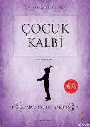 Kitap - Çocuk Kalbi - Edmondo de Amicis - Tüm Baskıları - kitantik - kitaLog
