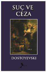 Kitap - Suç ve Ceza - Fyodor Mikhailovich Dostoyevsky - Tüm Baskıları - kitantik - kitaLog