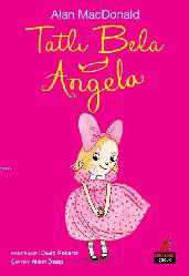 Kitap - Tatlı Bela Angela - Alan Macdonald - kitantik - kitaLog