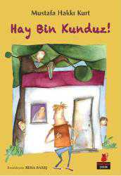 Kitap - Hay Bin Kunduz! - Mustafa Hakkı Kurt - kitantik - kitaLog