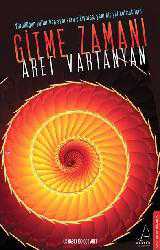 Kitap - Gitme Zamanı - Aret Vartanyan - kitantik - kitaLog