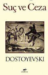Kitap - Suç ve Ceza - Fyodor Mikhailovich Dostoyevsky - Tüm Baskıları - kitantik - kitaLog