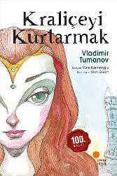 Kitap - Kraliçeyi Kurtarmak (Ciltli) - Vladimir Tumanov - kitantik - kitaLog