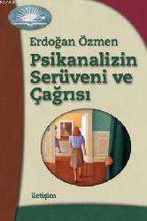 Kitap - Psikanalizin Serüveni ve Çağrısı - Erdoğan Özmen - kitantik - kitaLog