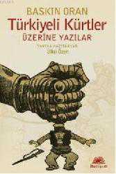 Kitap - Türkiyeli Kürtler; Üzerine Yazılan Yazılar - Ülkü Özen - kitantik - kitaLog